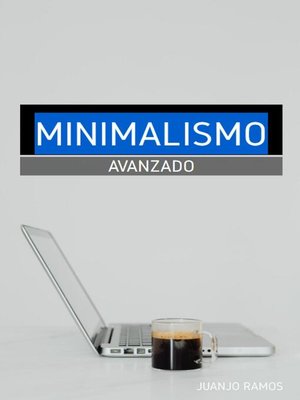 cover image of Minimalismo avanzado